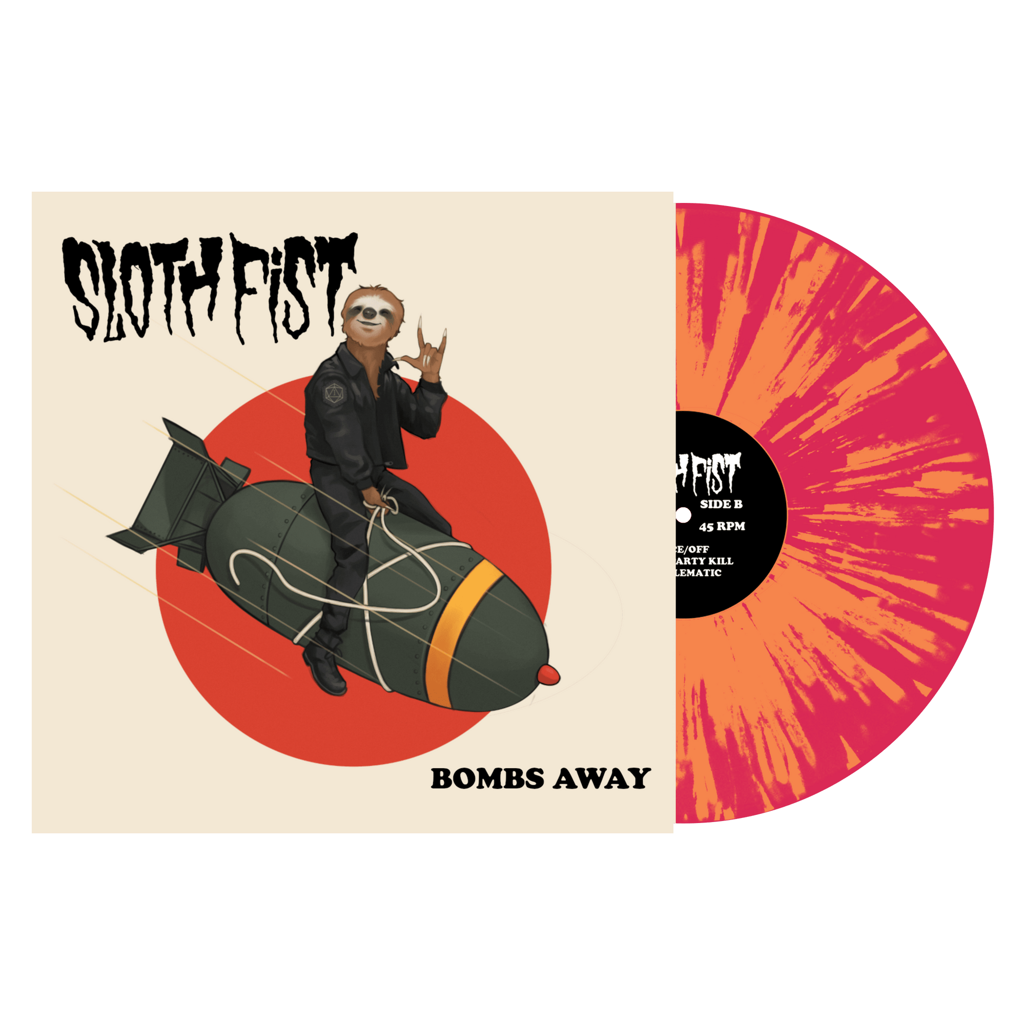 Sloth Fist "Bombs Away"