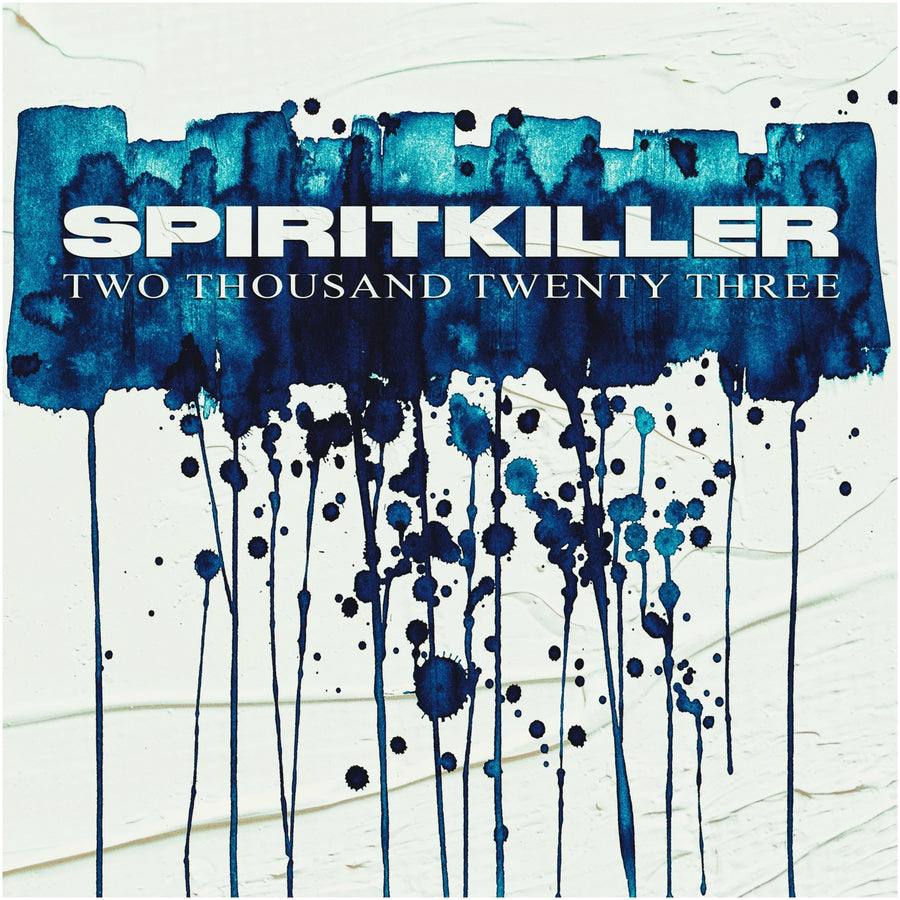 Spiritkiller “Two Thousand Twenty Three”