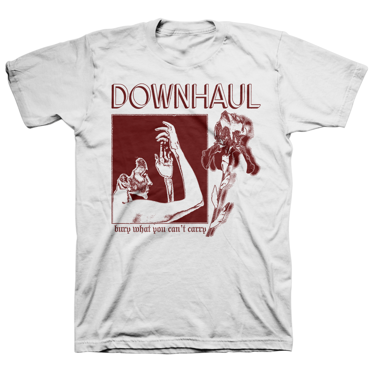 Downhaul "Bury What You Can't Carry" White T-Shirt
