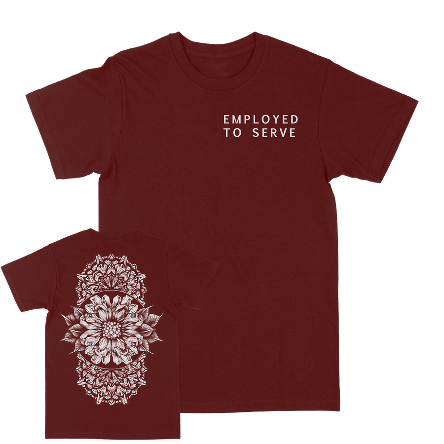 Employed To Serve "Floral" Burgundy T-Shirt