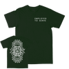Employed To Serve "Floral" Forest Green T-Shirt