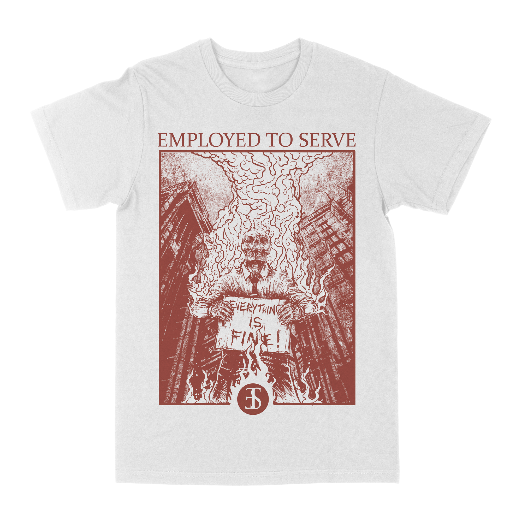 Employed To Serve "Harsh Truth" White T-Shirt