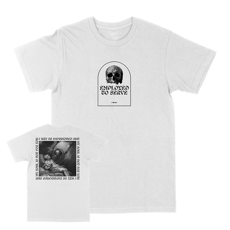 Employed To Serve “Imprisoned” White T-Shirt