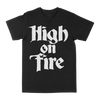 High On Fire “Logo: White” Black T-Shirt