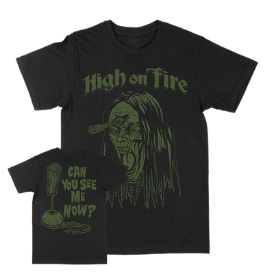 High On Fire “Can You See Me Now?” Black T-Shirt