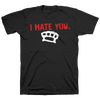 I Hate You "Knuckles" Black T-Shirt