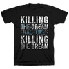 Killing The Dream "Fractures: Type" Black T-Shirt