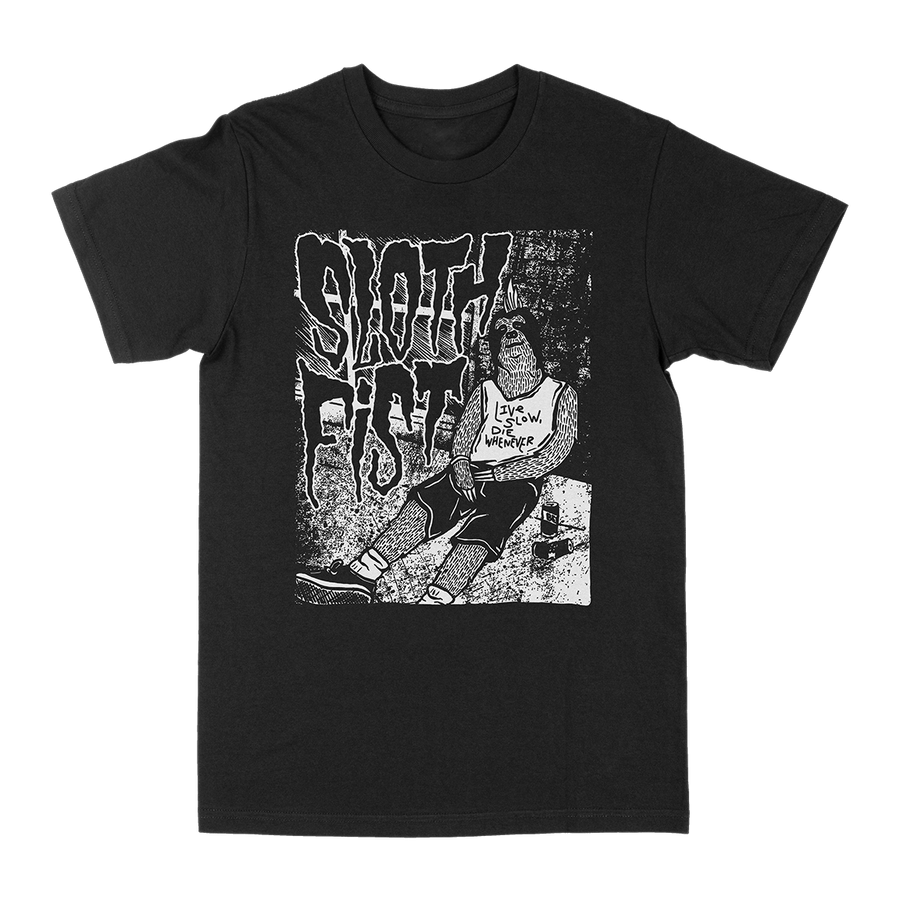 Sloth Fist “Live Slow, Die Whenever” Black T-Shirt