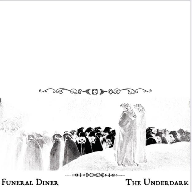 Funeral Diner "The Underdark"