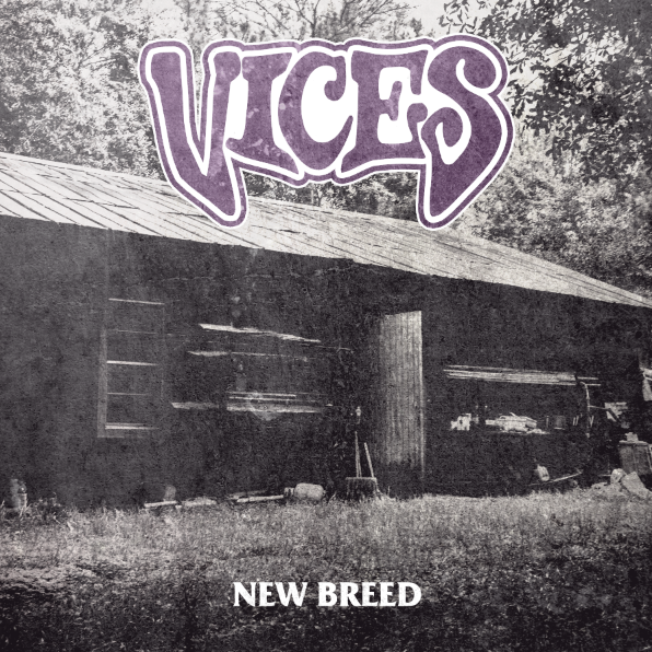 Vices "New Breed"