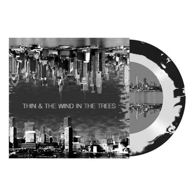 Thin & The Wind In The Trees "Split"