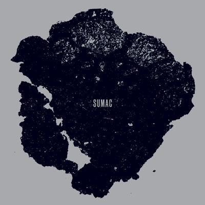 Sumac "What One Becomes"
