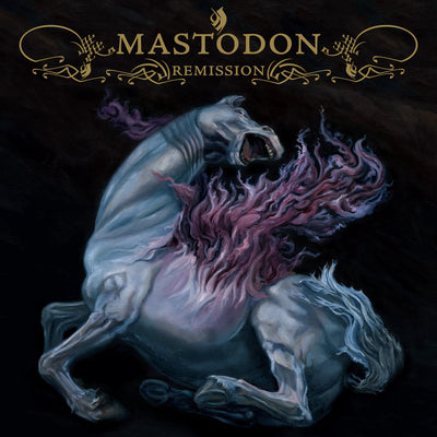 Mastodon "Remission"