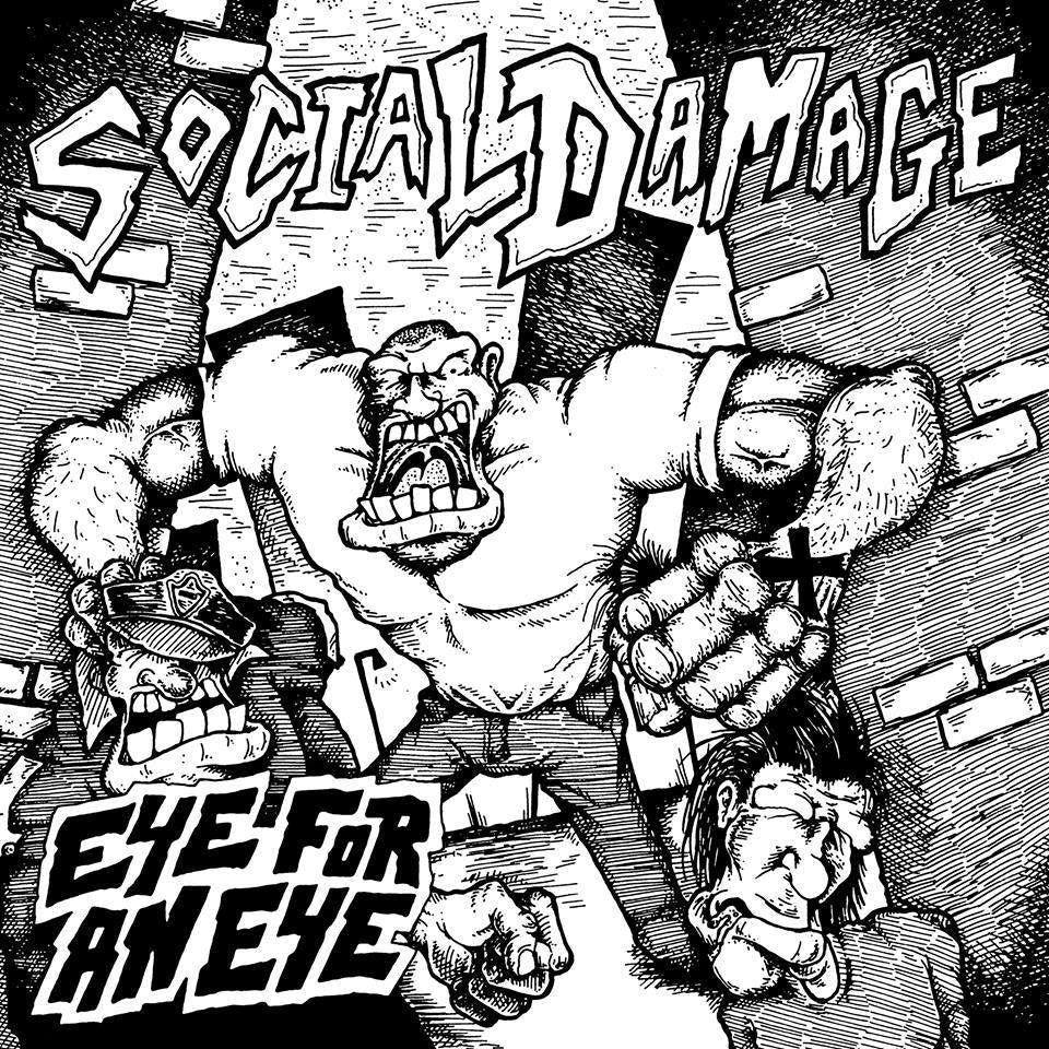 Social Damage "Eye For An Eye"