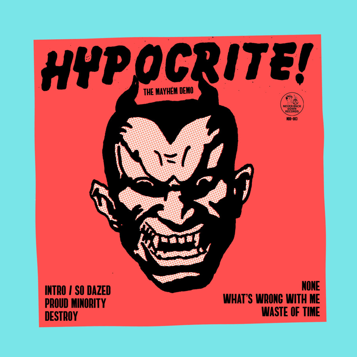 Hypocrite "The Mayhem Demo"
