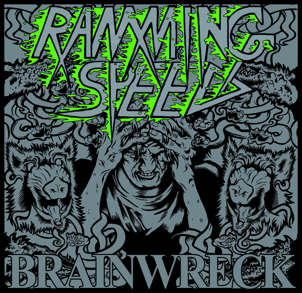 Ramming Speed "Brainwreck"