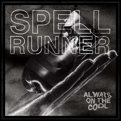 Spell Runner "Always On The Cool"