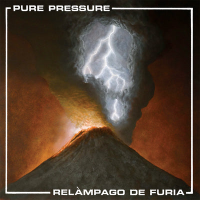 Pure Pressure "Relampago De Furia"