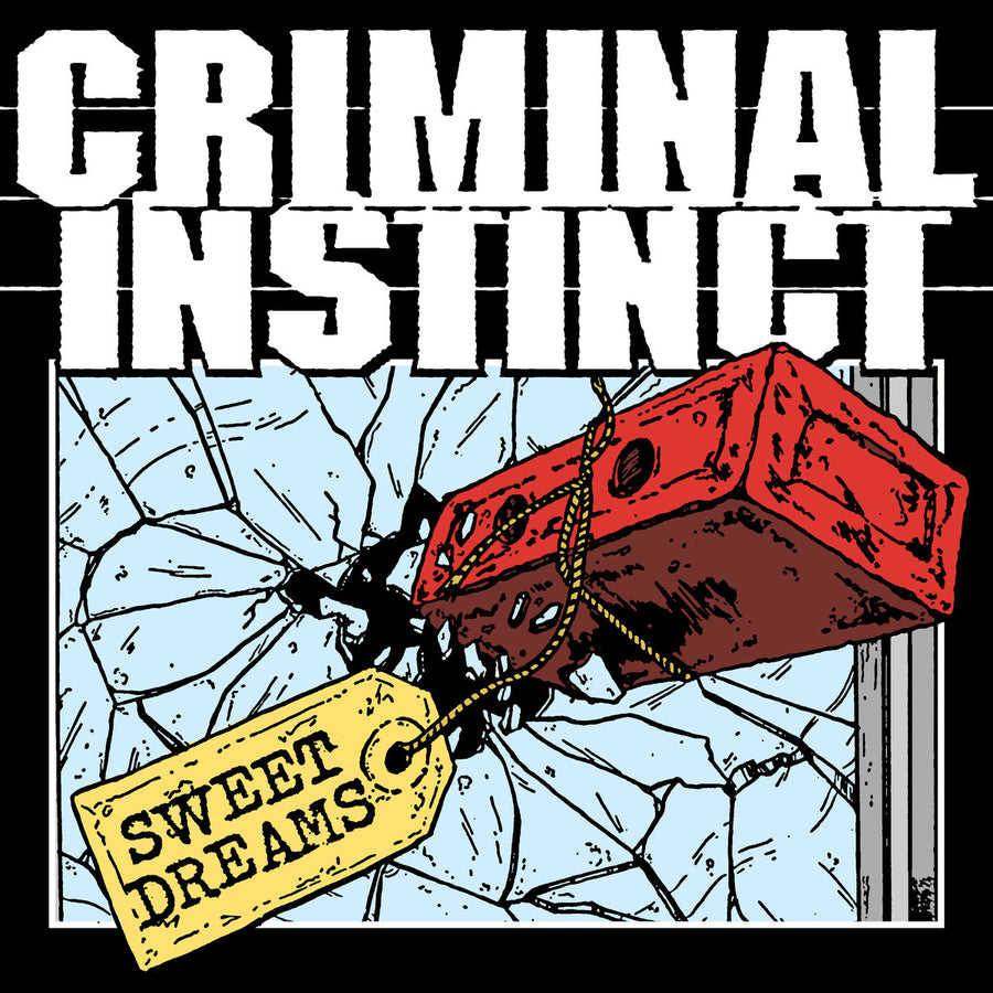 Criminal Instinct "Sweet Dreams"