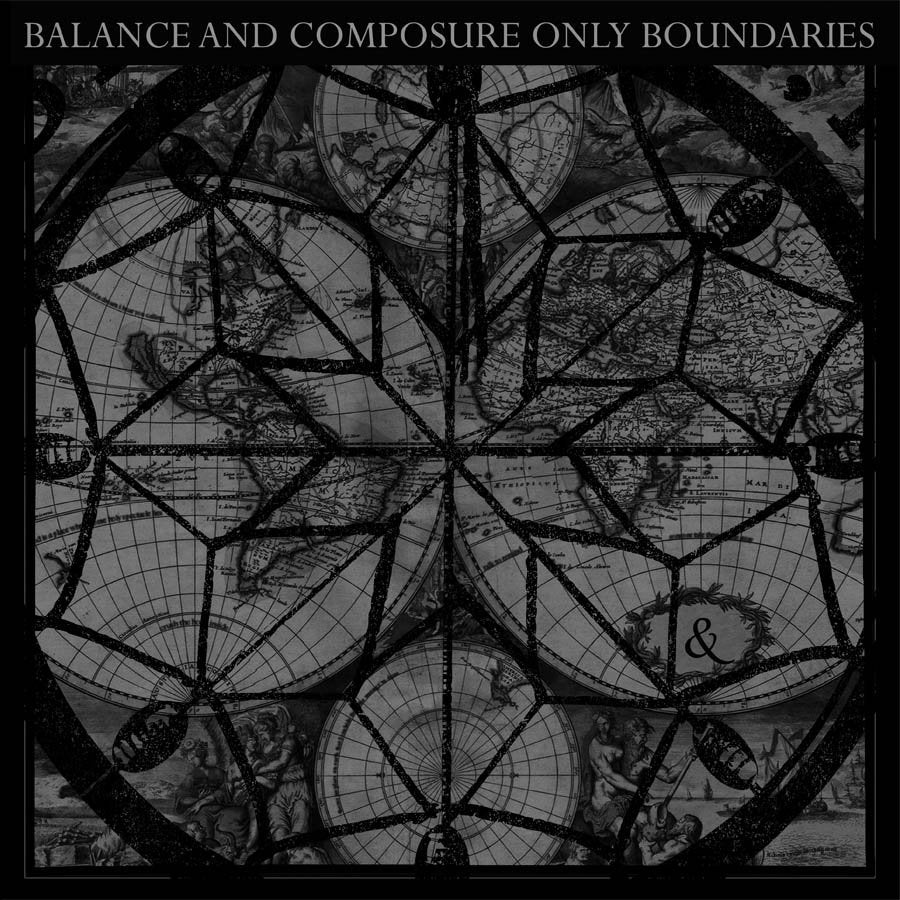Balance And Composure "Only Boundaries"