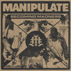 Manipulate "Becoming Madness"