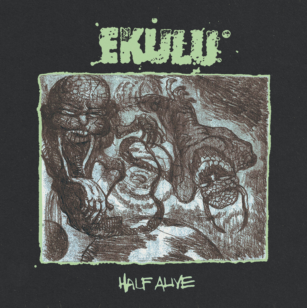 Ekulu "Half Alive"