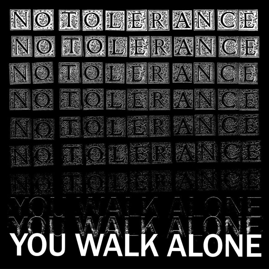 No Tolerance "You Walk Alone (UK Press)"