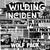 The Wilding Incident "Prey For The Wolfpack"