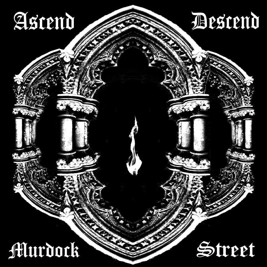 Ascend/Descend "Murdock Street"