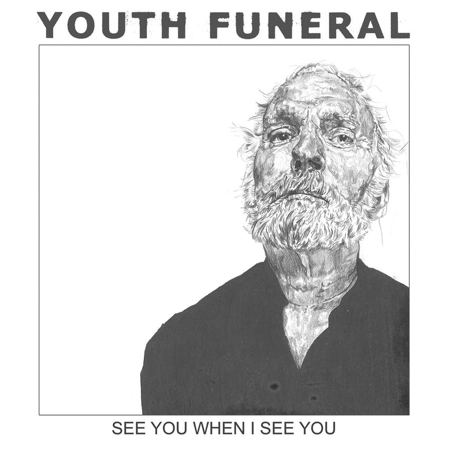 Youth Funeral "See You When I See You"
