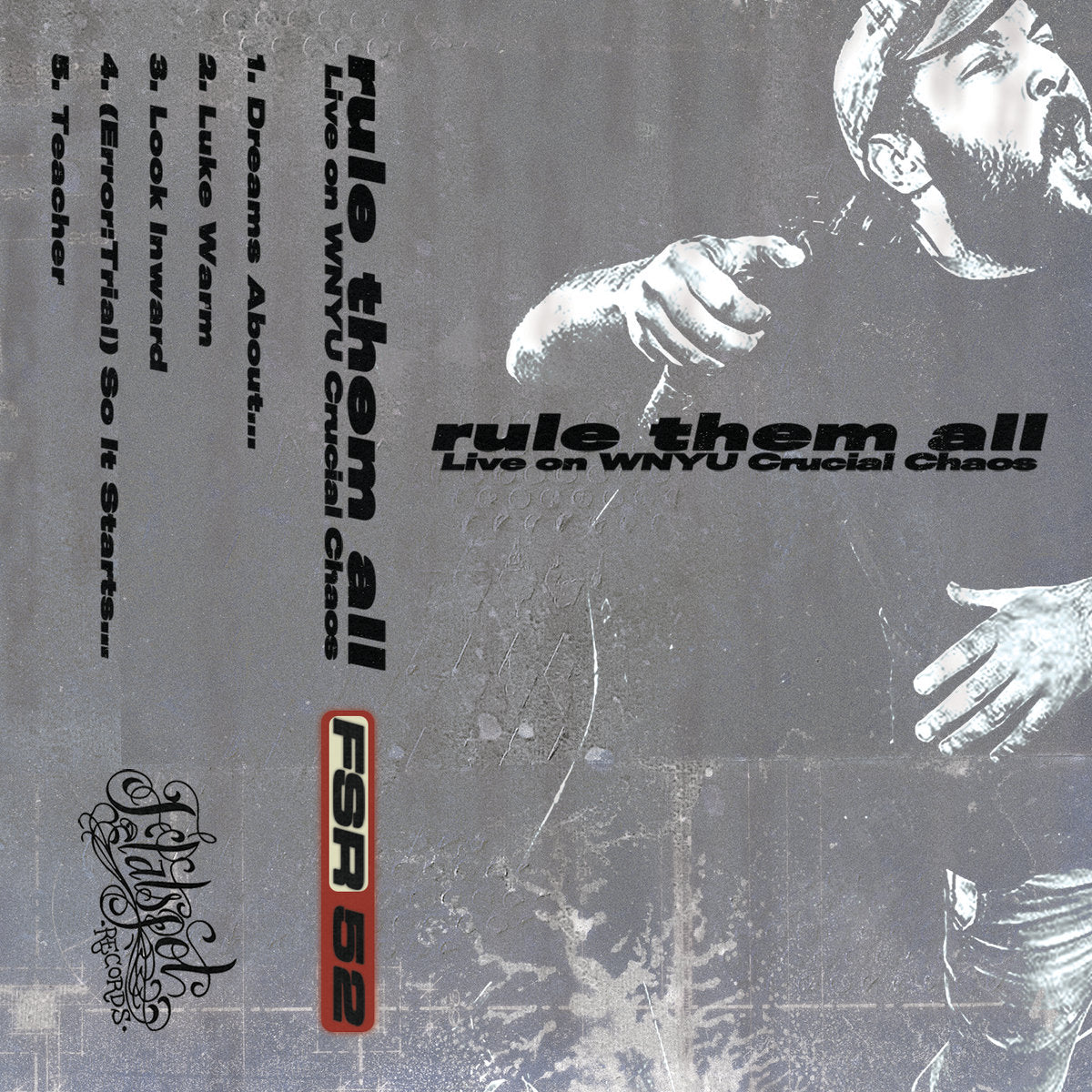 Rule Them All "Live On WNYU Crucial Chaos"