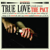 True Love "The Pact"