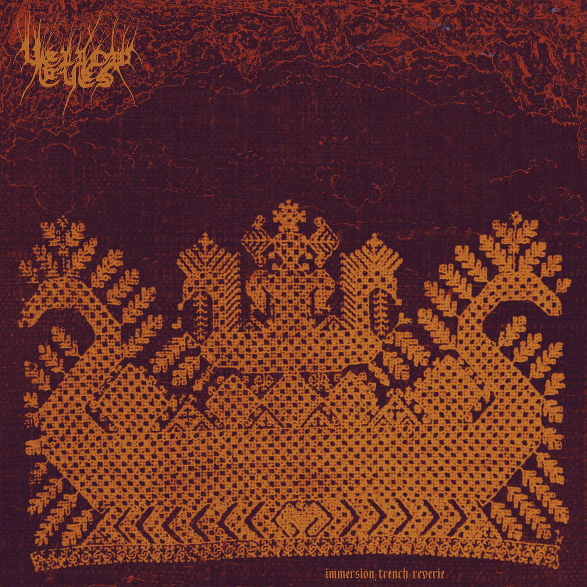 Yellow Eyes "Immersion Trench Reverie"