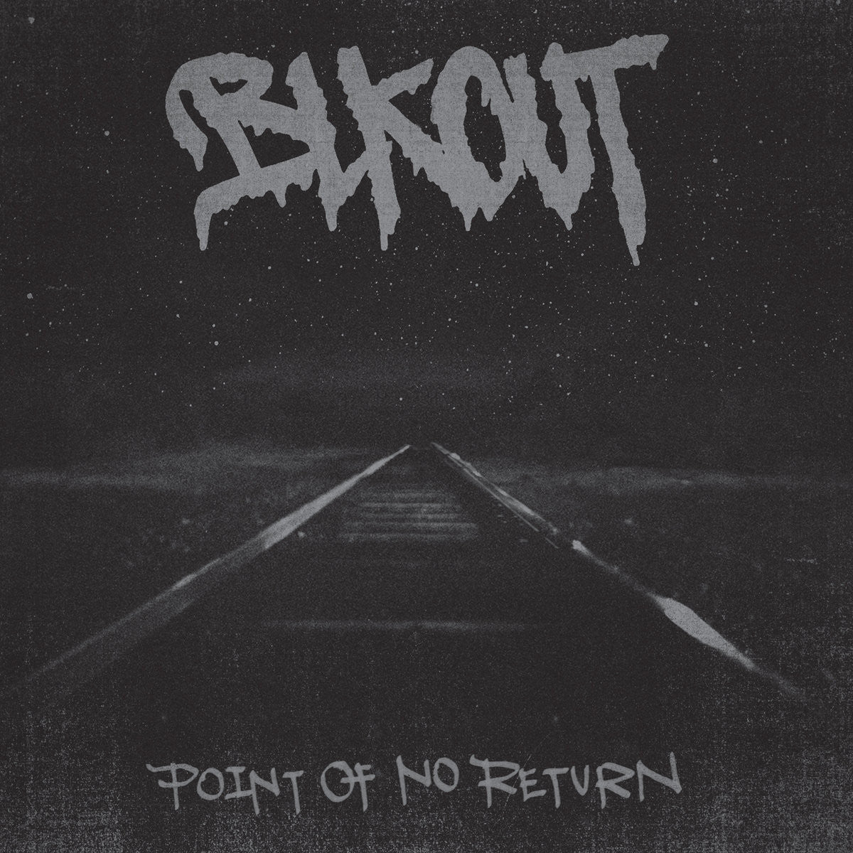 Blkout "Point Of No Return"
