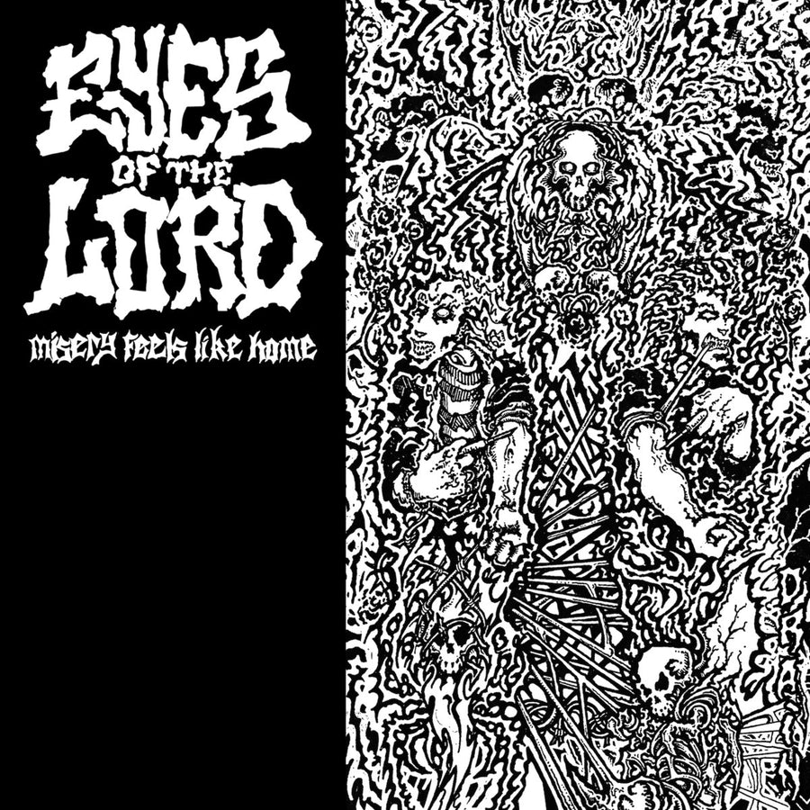 Eyes Of The Lord "Misery Feels Like Home"