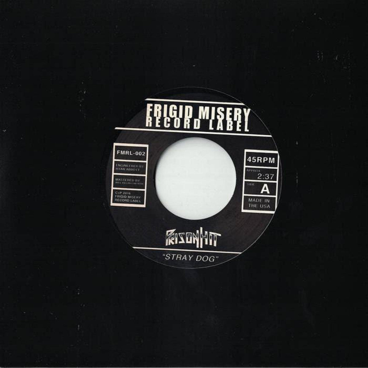 Prison Hit "Stray Dog b/w Wish You Wouldn't"