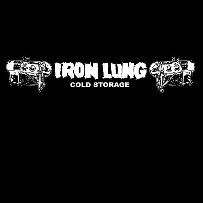 Iron Lung "Cold Storage"