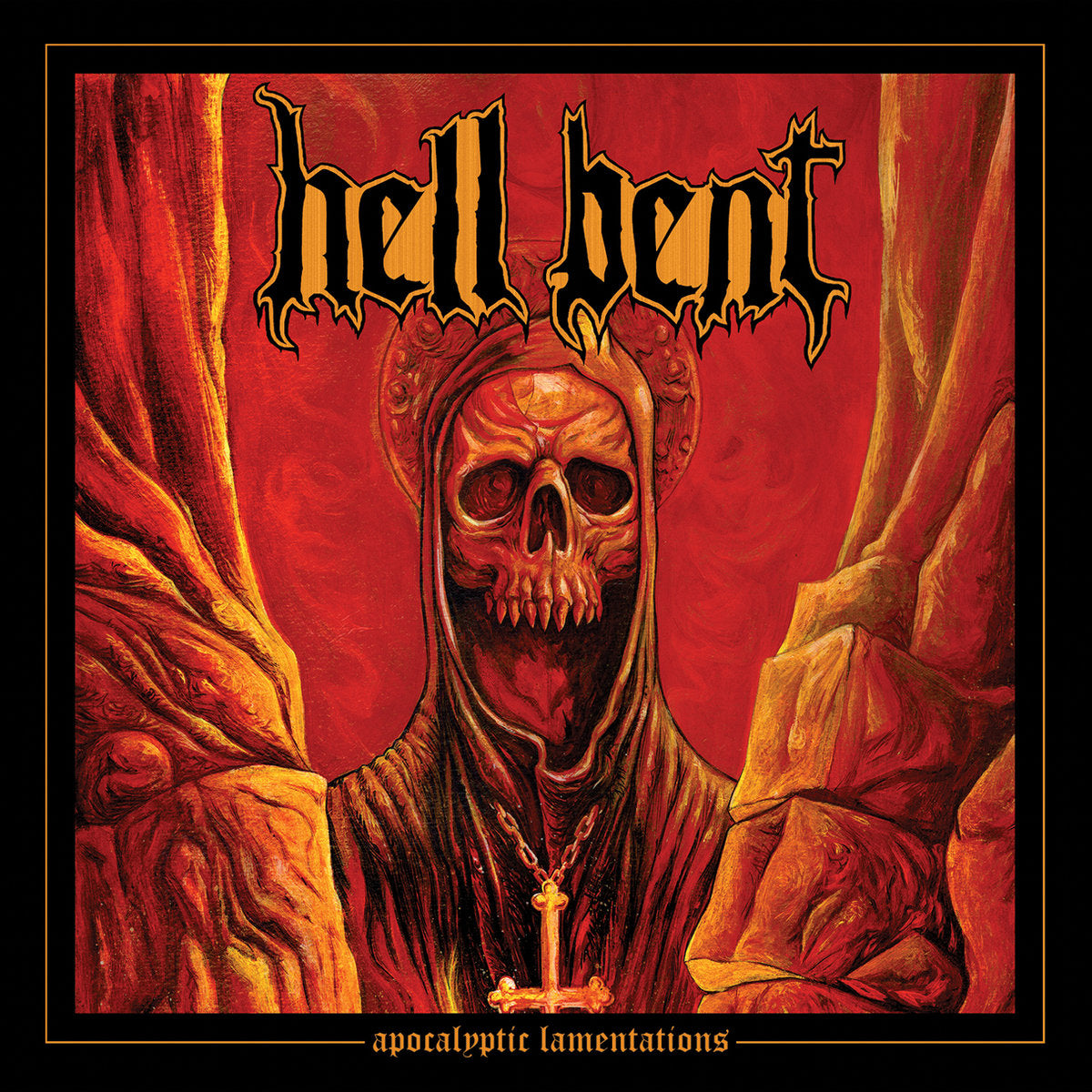 Hell Bent "Apocalyptic Lamentations"