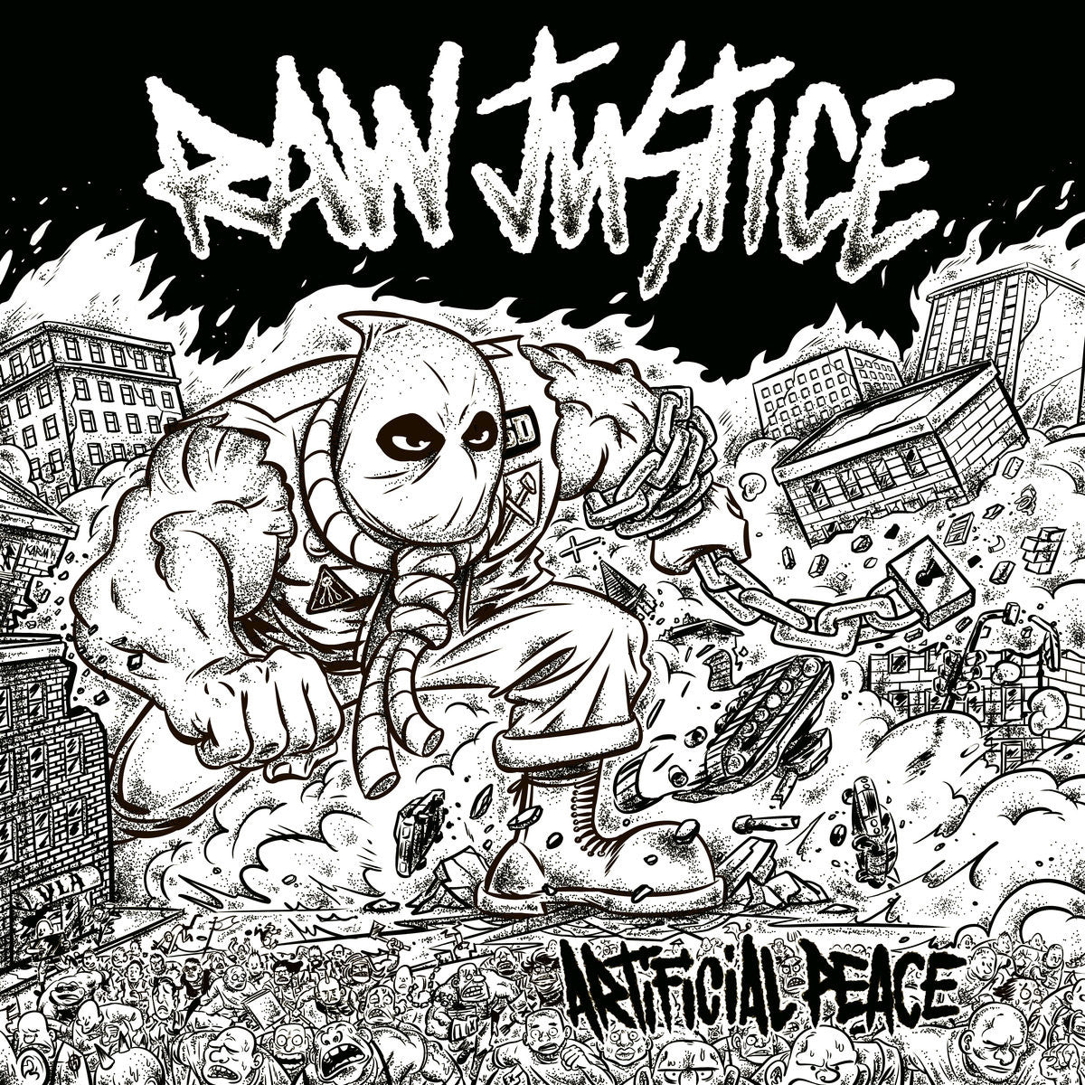 Raw Justice "Artificial Peace"