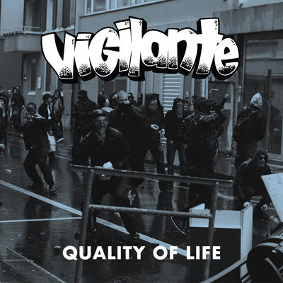 Vigilante "Quality Of Life"