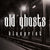 Old Ghosts "Blueprint"