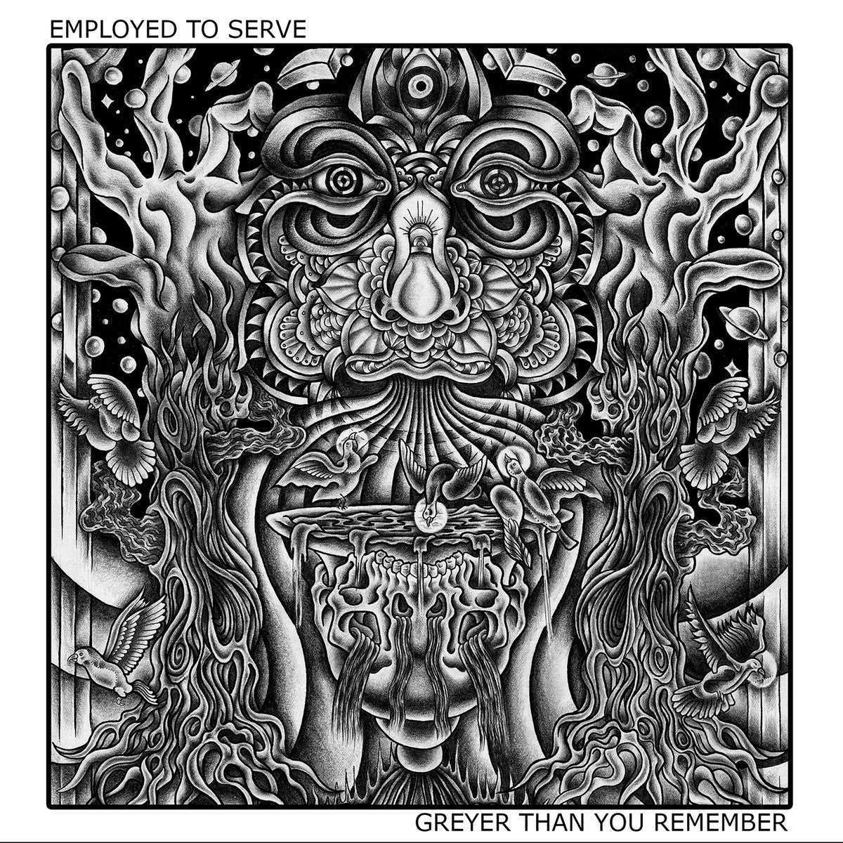 Employed To Serve "Greyer Than You Remember"