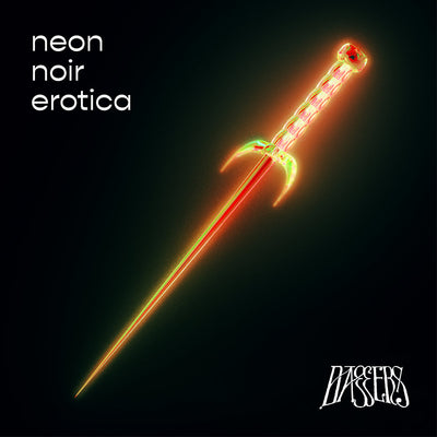 Daggers “Neon Noir Erotica”