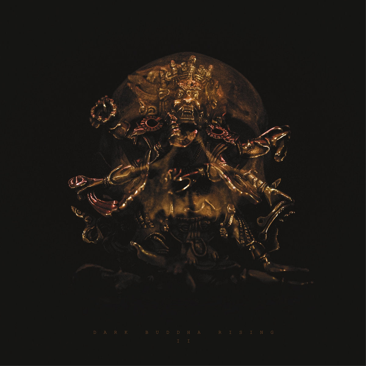 Dark Buddha Rising "II"