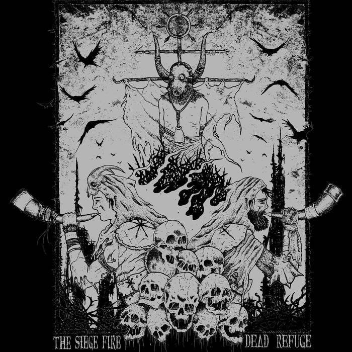 The Siege Fire "Dead Refuge"