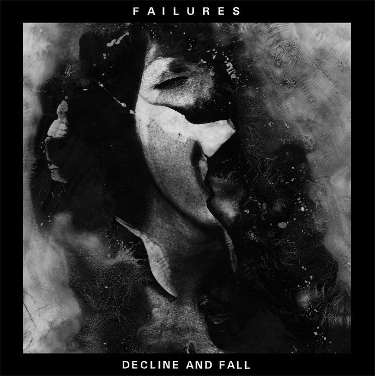 Failures "Decline and Fall"
