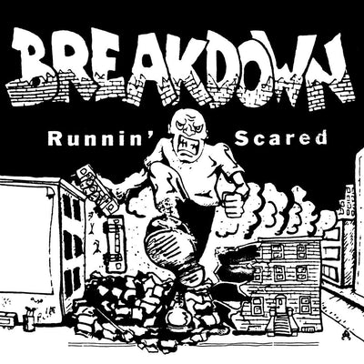 Breakdown "Runnin' Scared"