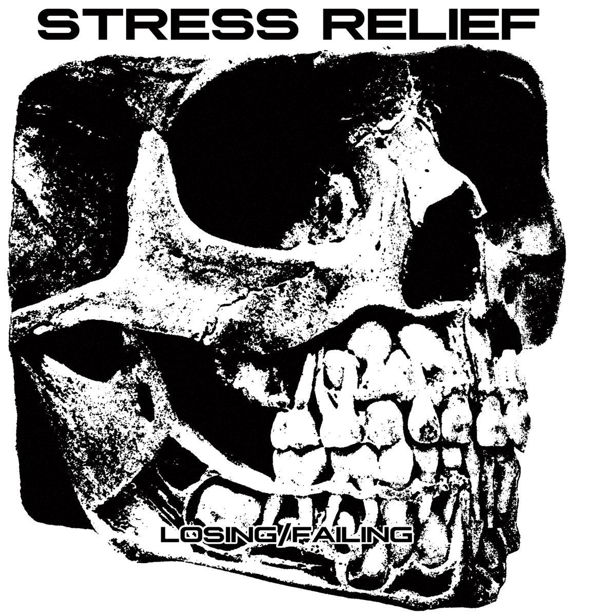 Stress Relief "Losing / Failing"