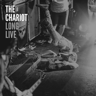 The Chariot "Long Live"