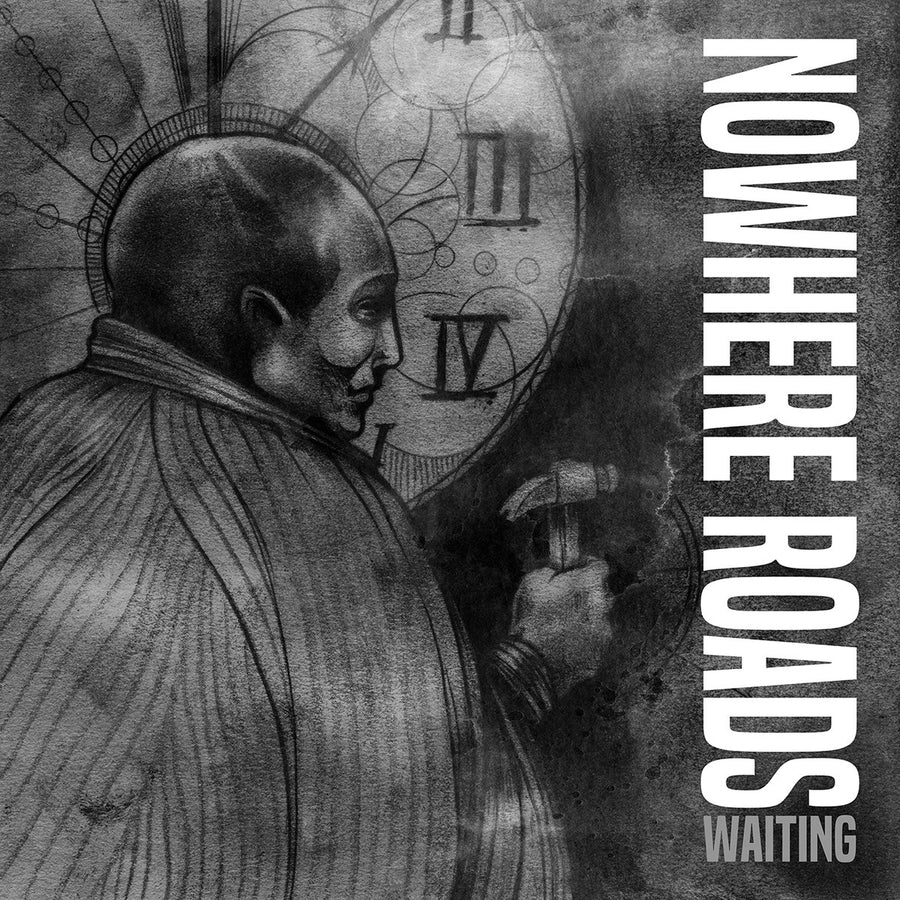 Nowhere Roads "Waiting"